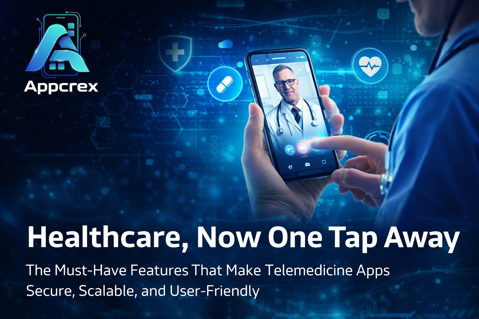 Essential Features for Telemedicine and Healthcare Apps