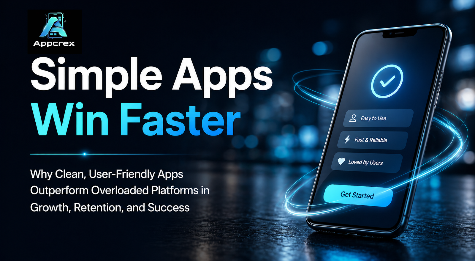 How Simplicity Beats Complexity in App Development
