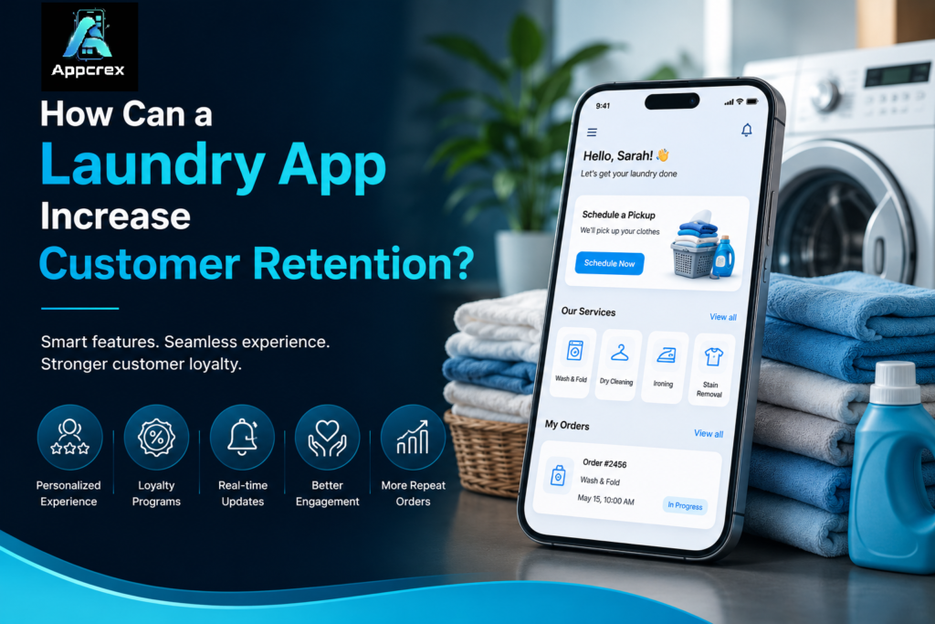 How Can a Laundry App Increase Customer Retention