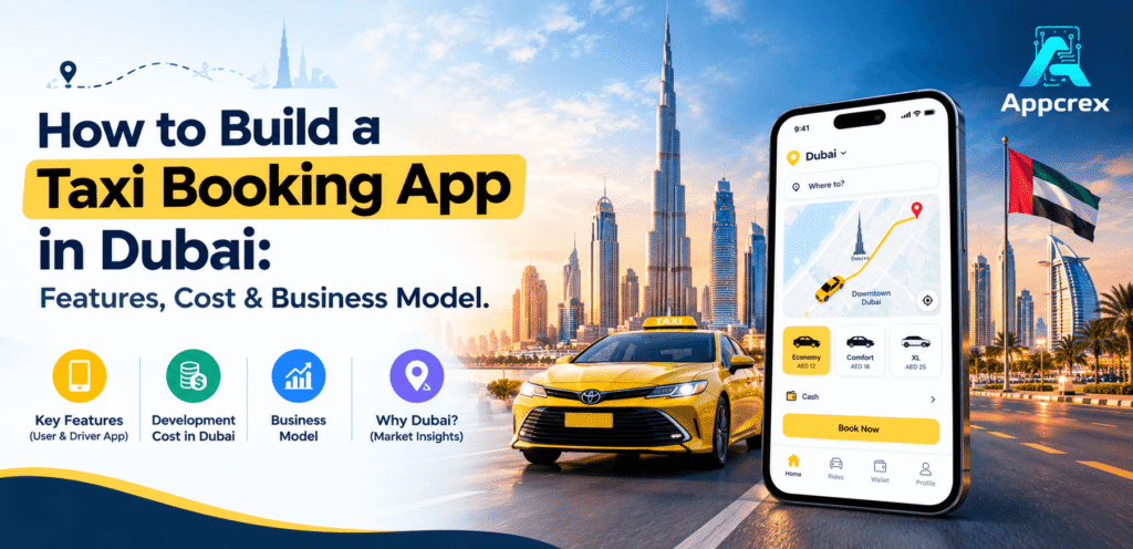 How to Build a Taxi Booking App in Dubai