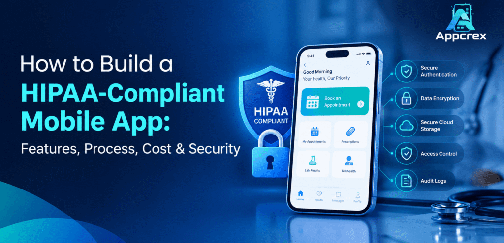 How to Build a HIPAA-Compliant Mobile App