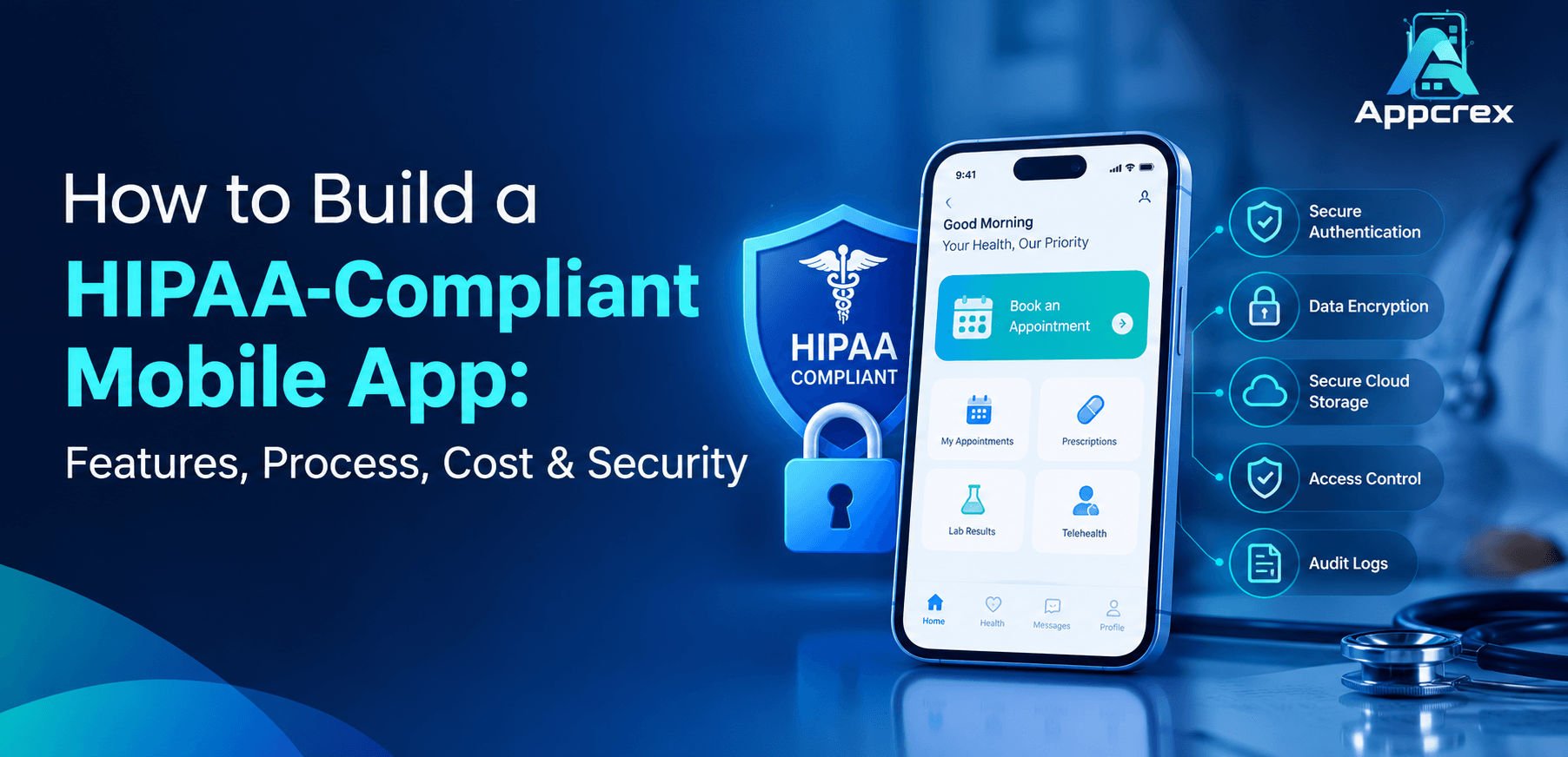 How to Build a HIPAA-Compliant Mobile App